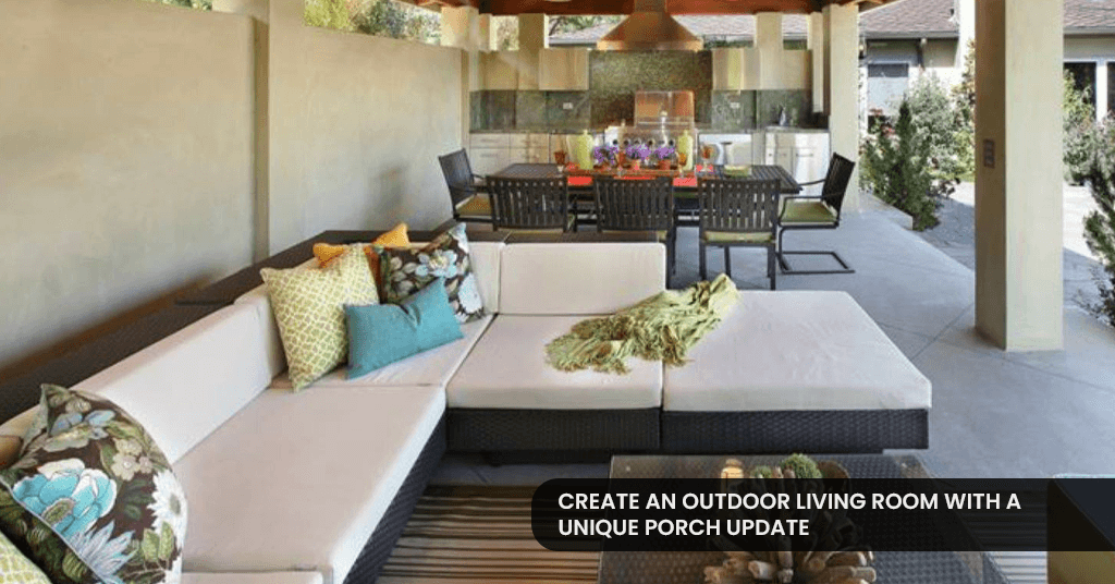 Create An Outdoor Living Room With A Unique Porch Update