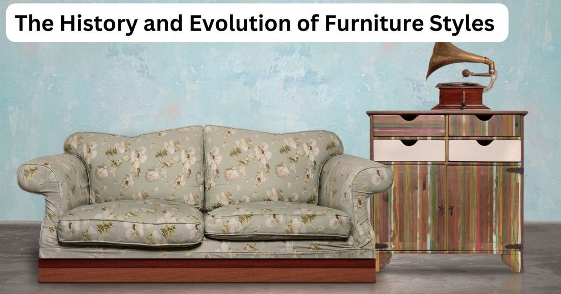 The History and Evolution of Furniture Styles